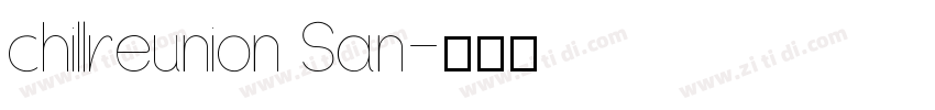 chillreunion San字体转换